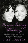 Alternative view 1 of Remembering Whitney: My Story of Love, Loss, and the Night the Music Stopped