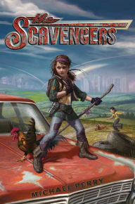 Title: The Scavengers, Author: Michael Perry