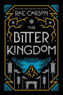 The Bitter Kingdom (Girl of Fire and Thorns Series #3)