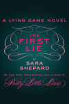 Alternative view 1 of The First Lie (The Lying Game Series)