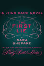 The First Lie (The Lying Game Series)