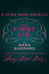 Alternative view 2 of The First Lie (The Lying Game Series)