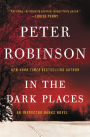 In the Dark Places (Inspector Alan Banks Series #22)