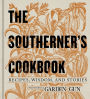 The Southerner's Cookbook: Recipes, Wisdom, and Stories