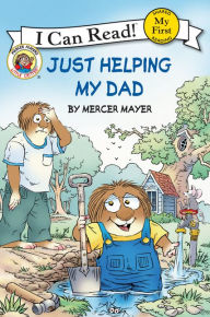 Title: Just Helping My Dad (My First I Can Read Series), Author: Mercer Mayer