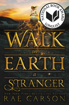 Walk on Earth a Stranger (Gold Seer Trilogy Series #1)