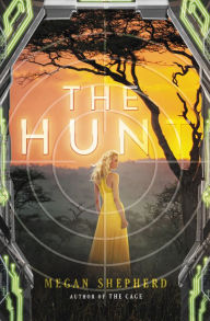 Title: The Hunt, Author: Megan Shepherd