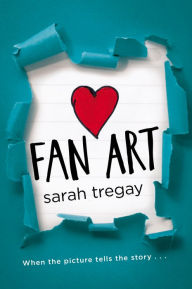Title: Fan Art, Author: Sarah Tregay