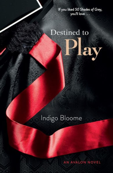 Destined to Play (Avalon Trilogy Series #1)