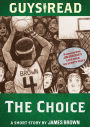 Guys Read: The Choice: A Short Story from Guys Read: The Sports Pages