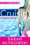 Alternative view 1 of Cruisin': A Short Story