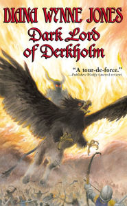 Title: Dark Lord of Derkholm (Derkholm Series #1), Author: Diana Wynne Jones