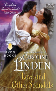 Title: Love and Other Scandals, Author: Caroline Linden