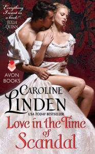 Title: Love in the Time of Scandal, Author: Caroline Linden