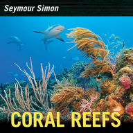 Title: Coral Reefs, Author: Seymour Simon