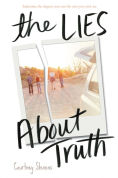 Title: The Lies About Truth, Author: Courtney Stevens
