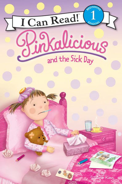 Pinkalicious and the Sick Day (I Can Read Book 1 Series)