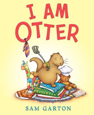 Title: I Am Otter, Author: Sam Garton