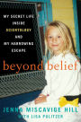 Beyond Belief: My Secret Life Inside Scientology and My Harrowing Escape