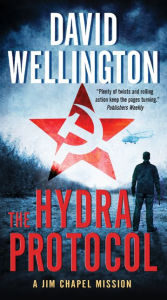 Title: The Hydra Protocol: A Jim Chapel Mission, Author: David Wellington