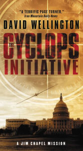 Title: The Cyclops Initiative: A Jim Chapel Mission, Author: David Wellington