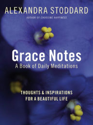 Title: Grace Notes, Author: Alexandra Stoddard