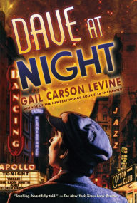 Title: Dave at Night, Author: Gail Carson Levine