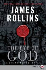 Title: The Eye of God (Sigma Force Series), Author: James Rollins