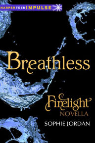Title: Breathless, Author: Sophie Jordan