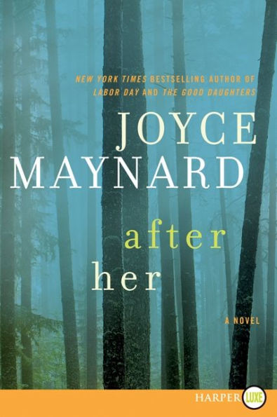 After Her: A Novel