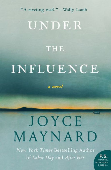 Under the Influence: A Novel