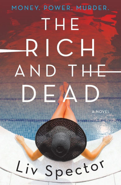 the Rich and Dead: A Novel