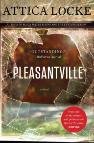 Title: Pleasantville, Author: Attica Locke