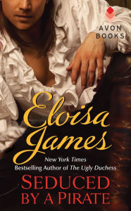 Title: Seduced by a Pirate, Author: Eloisa James
