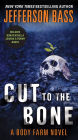 Cut to the Bone (Body Farm Series #8)