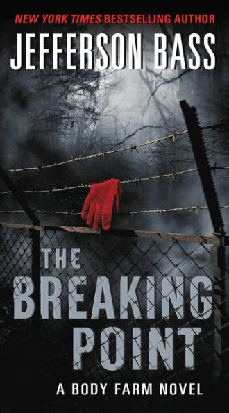 The Breaking Point (Body Farm Series #9)