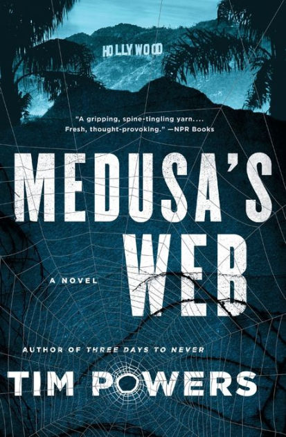 Medusa's Web: A Novel by Tim Powers, Paperback | Barnes & Noble®