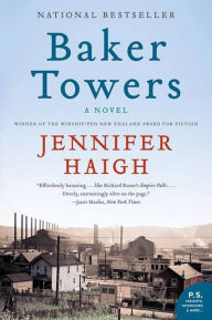 Title: Baker Towers, Author: Jennifer Haigh