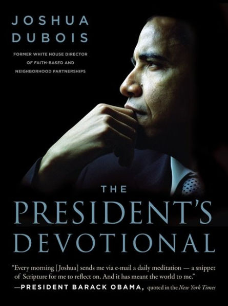 The President's Devotional: The Daily Readings That Inspired President Obama