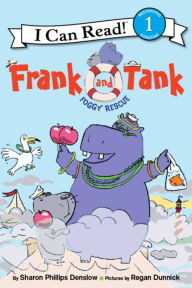 Title: Frank and Tank: Foggy Rescue, Author: Sharon Phillips Denslow