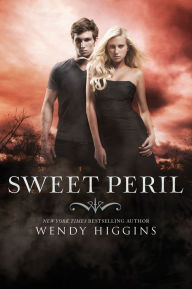 Title: Sweet Peril (Sweet Trilogy Series #2), Author: Wendy Higgins