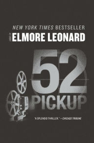 Title: 52 Pickup, Author: Elmore Leonard