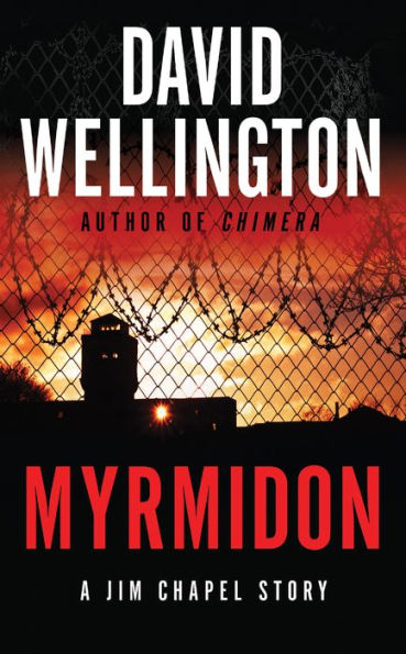 Myrmidon (Jim Chapel Missions Series)