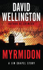 Myrmidon (Jim Chapel Missions Series)
