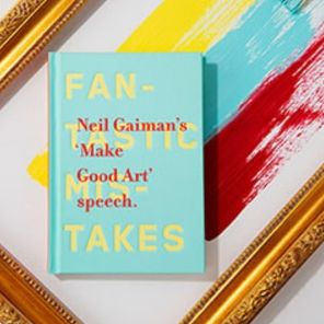 Make Good Art: Inspiration for Creative People