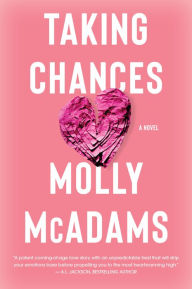 Title: Taking Chances, Author: Molly McAdams