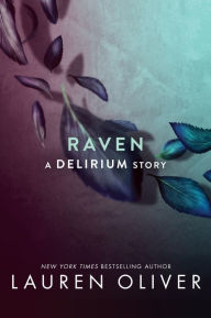 Title: Raven, Author: Lauren Oliver