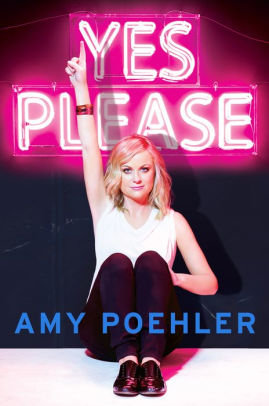 Title: Yes Please, Author: Amy Poehler