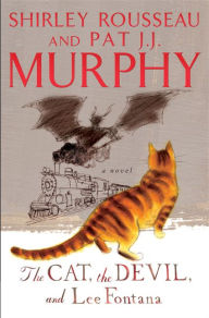 Title: The Cat, The Devil, and Lee Fontana: A Novel, Author: Shirley Rousseau Murphy