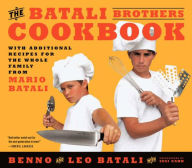 Title: The Batali Brothers Cookbook, Author: Benno Batali